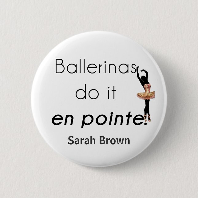 Badge Rond 5 Cm Ballerinas donc ! (Devant)