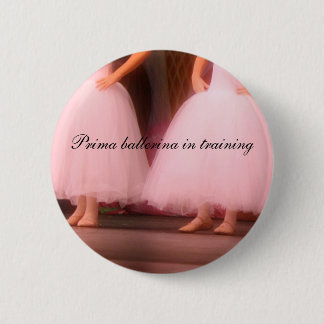 Badge Rond 5 Cm Ballerine de Prima dans le bouton de formation