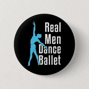 Badge Rond 5 Cm Ballet de danse des vrais hommes
