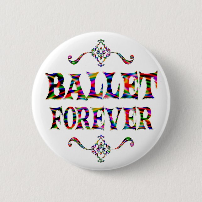 Badge Rond 5 Cm Ballet pour toujours (Devant)