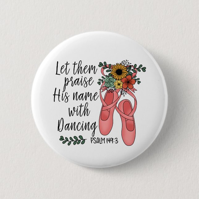 Badge Rond 5 Cm Ballet Shoes Ballerina Christian Quote (Devant)