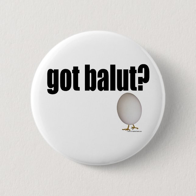 Badge Rond 5 Cm Balut obtenu ? (Devant)