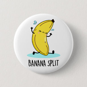 Badge Rond 5 Cm Banana Split Danser Danser Banana Pun