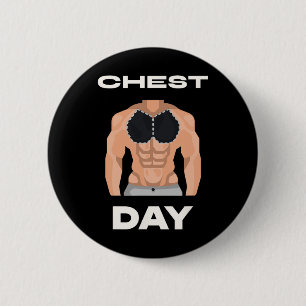 Badge Rond 5 Cm Banc du jour de la poitrine Pecs Bodybuilding