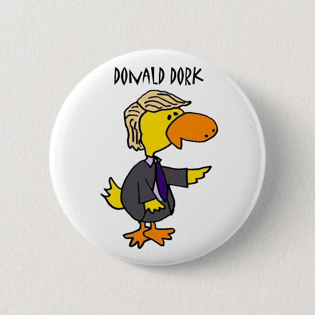 Badge Rond 5 Cm Bande dessinée politique de Dork drôle de Donald (Devant)