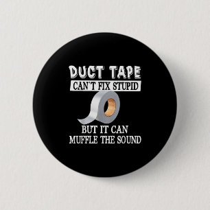 Badge Rond 5 Cm Bande Duct Drôle ne peut pas réparer Stud mais peu