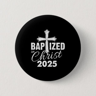 Badge Rond 5 Cm Baptisé en Christ 2025 - Croix chrétienne Salvatio