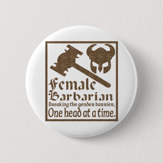 Badge Rond 5 Cm Barbare féminin (Devant)