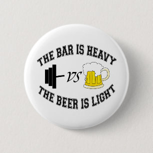 Badge Rond 5 Cm Barbell vs bière