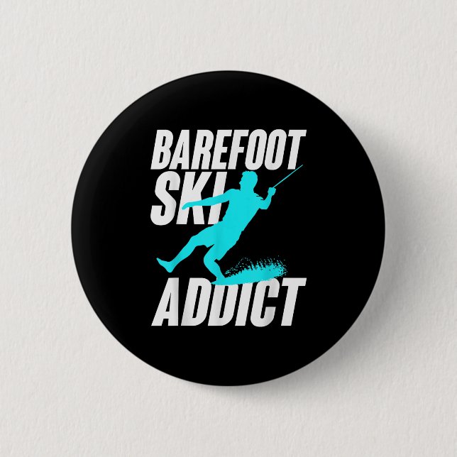 Badge Rond 5 Cm Barefoot Ski Addict Humorous Barefooter Water Spor (Devant)