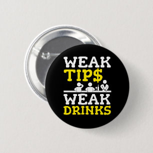 Badge Rond 5 Cm Barman faible de boissons de bouts faibles drôle