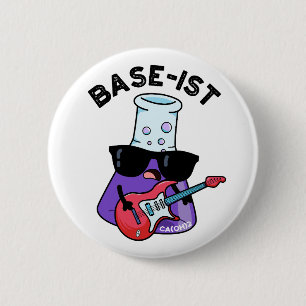 Badge Rond 5 Cm Base ist Funny Chimie Puns