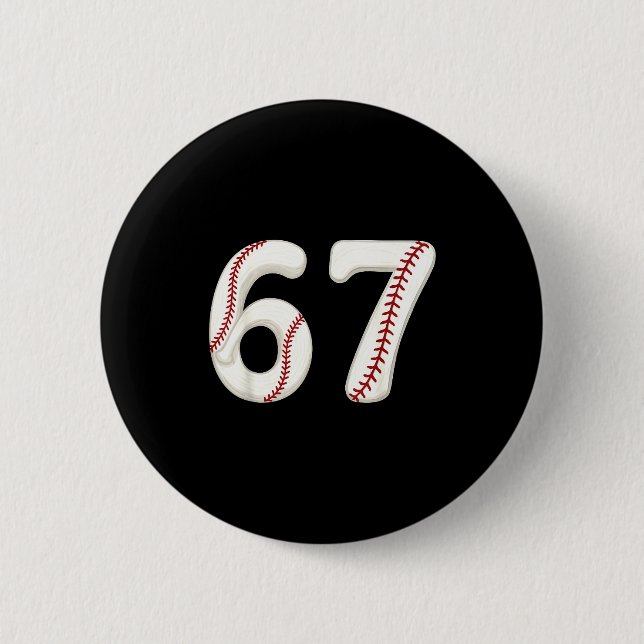Badge Rond 5 Cm Baseball 67 Number Funny Six Seven Gen Alpha Meme  (Devant)