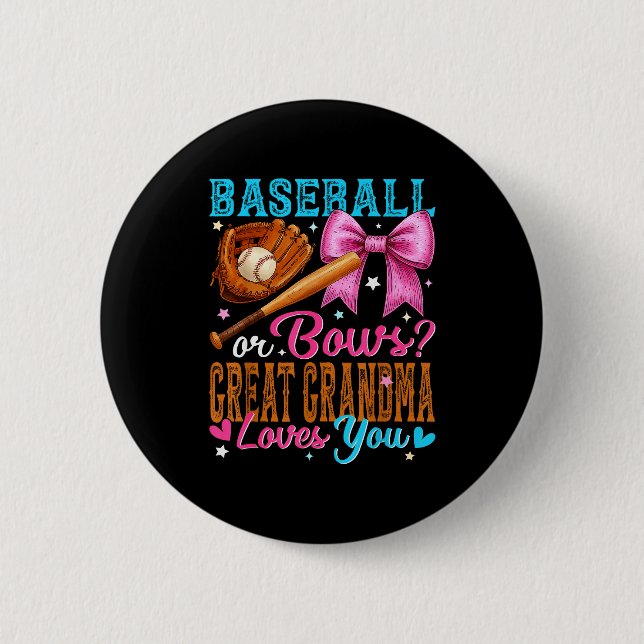 Badge Rond 5 Cm Baseball Or Bows Great Grandma Loves You Gender Re (Devant)