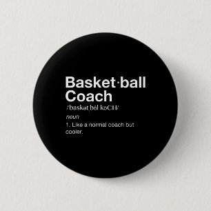 Badge Rond 5 Cm Basket-ball Coach Cadeau Fun Basketball Définition