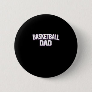 Badge Rond 5 Cm Basketball Papa - Drôle papa