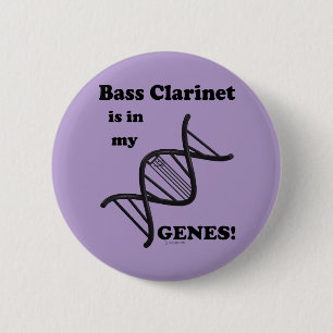 Badge Rond 5 Cm Bass Clarinet Est Dans Mes Genes