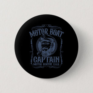 Badge Rond 5 Cm Bateau à moteur Capitaine Funny Pontoon Bateau à m