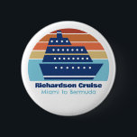 Badge Rond 5 Cm Bateau de croisière sur mesure Famille Voyage Suns<br><div class="desc">Bouton de bateau de croisière sur mesure cool pour votre réunion de famille ou escapade de printemps aux Bermudes,  aux Bahamas ou aux Caraïbes. Customisez cette jolie tenue avec votre nom de famille et votre destination ou année.</div>