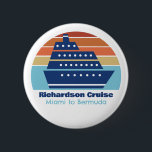 Badge Rond 5 Cm Bateau de croisière sur mesure Famille Voyage Suns<br><div class="desc">Bouton de bateau de croisière sur mesure cool pour votre réunion de famille ou escapade de printemps aux Bermudes,  aux Bahamas ou aux Caraïbes. Customisez cette jolie tenue avec votre nom de famille et votre destination ou année.</div>