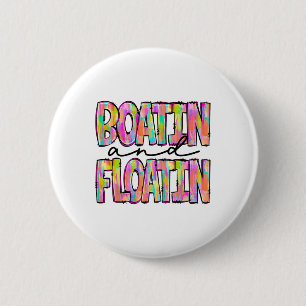 Badge Rond 5 Cm Bateau Et Flottage Vie Lac Rivière Vacances D'été