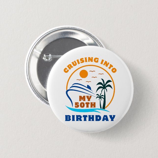 Badge Rond 5 Cm Bateau pour mes 50 ans de croisière (Devant & derrière)