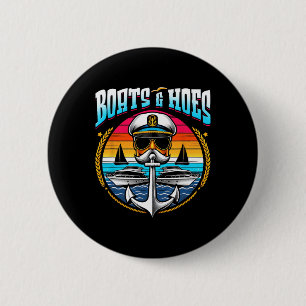 Badge Rond 5 Cm Bateaux Et Putes Amoureux De Bateau Croisière Ancr
