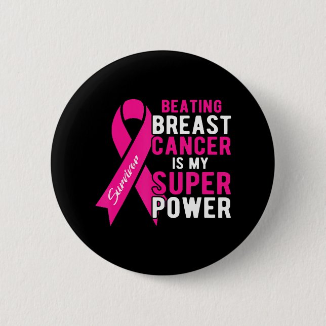 Badge Rond 5 Cm Battre Le Cancer Du Sein Est Ma Superpuissance Fem (Devant)