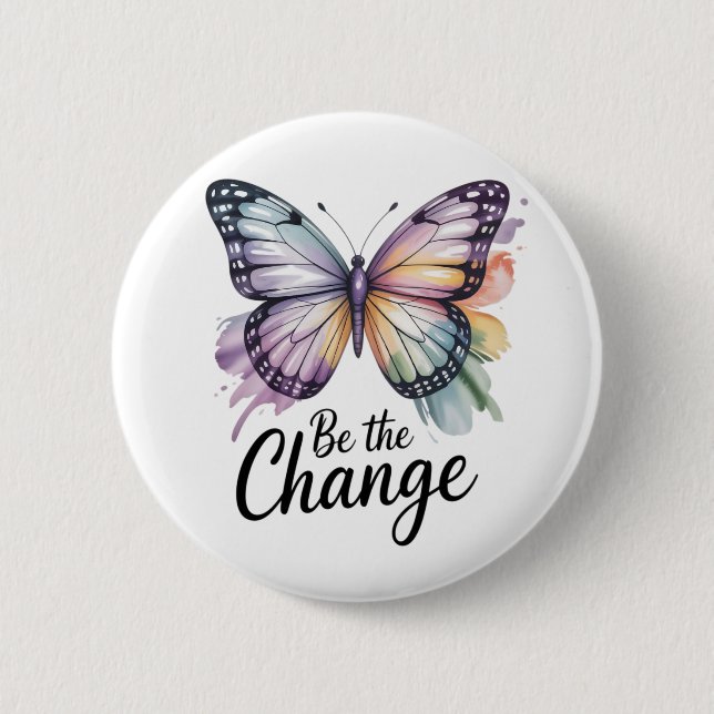 Badge Rond 5 Cm Be the Change  (Devant)