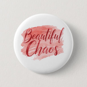 Badge Rond 5 Cm Beau Chaos Rose Aquarelle Citation