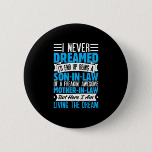 Badge Rond 5 Cm Beau-fils art de belle-mère pour hommes garçons fi