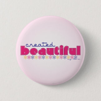 Badge Rond 5 Cm Beau (par Dieu) bouton créé