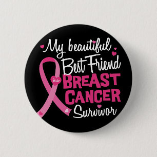Badge Rond 5 Cm Beau survivant de cancer du sein de meilleur ami