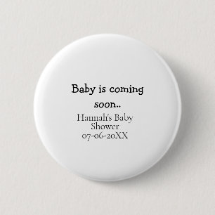Badge Rond 5 Cm Bébé arrive bientôt nom date de la baby shower à l