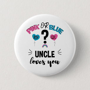 Badge Rond 5 Cm Bébé Genre Révéler Rose Ou Bleu Oncle Vous Aime