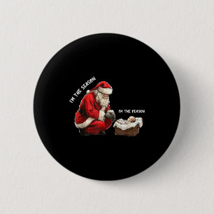 Badge Rond 5 Cm Bébé je suis la saison je suis la raison Santa Rel