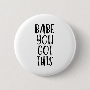 Badge Rond 5 Cm Bébé Tu As Réussi - Slogan Motivationnel Uplifting