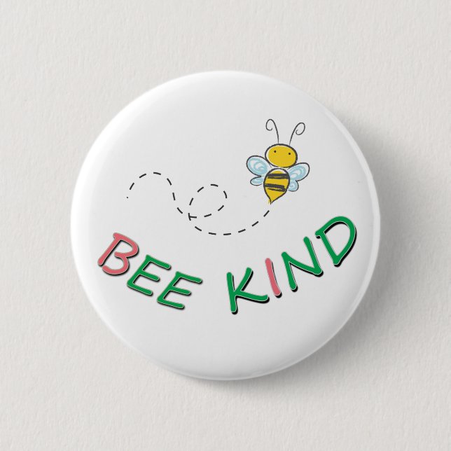 Badge Rond 5 Cm Bee Genre - Citation Motivationnelle Dit et Art (Devant)