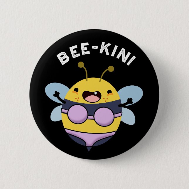 Badge Rond 5 Cm Bee-kini Funny Bee Puns Dark BG (Devant)