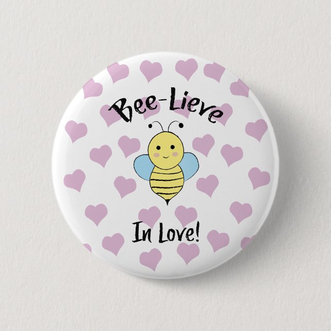Badge Rond 5 Cm Bee Lieve In Love (Devant)