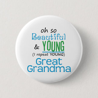 Badge Rond 5 Cm Belle et jeune grande grand-maman