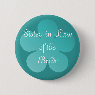 Badge Rond 5 Cm Belle-soeur de la jeune mariée