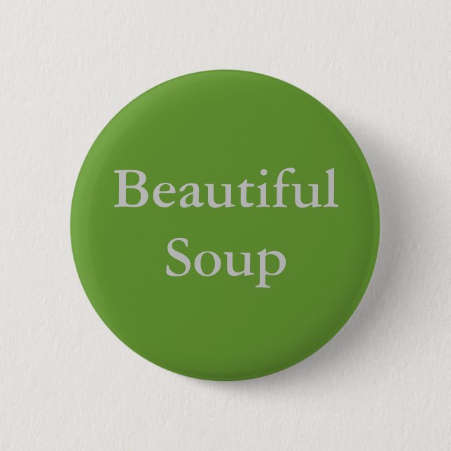 Badge Rond 5 Cm Belle soupe (Devant)