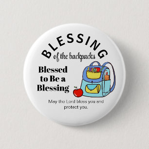 Badge Rond 5 Cm Bénédiction des sacs à dos Béni d'être une bénédic