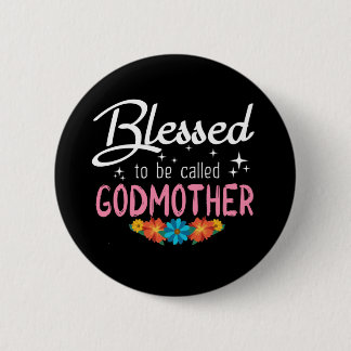 Badge Rond 5 Cm Béni d'être appelé Godmère