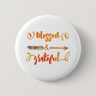 Badge Rond 5 Cm béni et reconnaissant l'action de grâce