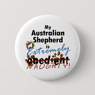 Badge Rond 5 Cm Berger australien extrêmement vilain