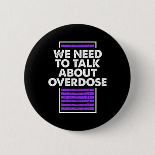 Badge Rond 5 Cm Besoin De Parler De Surdose 1