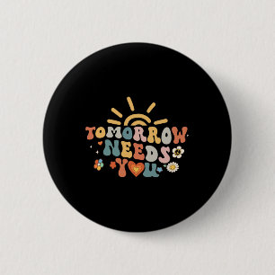 Badge Rond 5 Cm Besoin de vous Sensibilisation à la santé mentale
