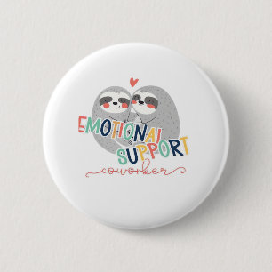 Badge Rond 5 Cm Besoins de travail mignons, Aide émotionnelle Cowo